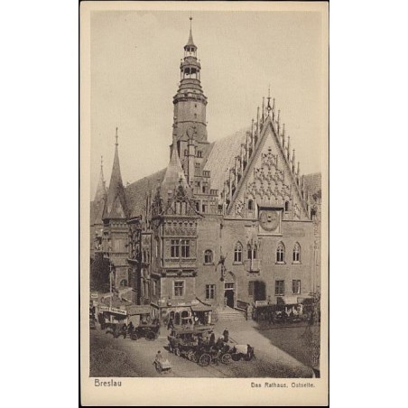 Breslau. Das Rathaus, Ostseite