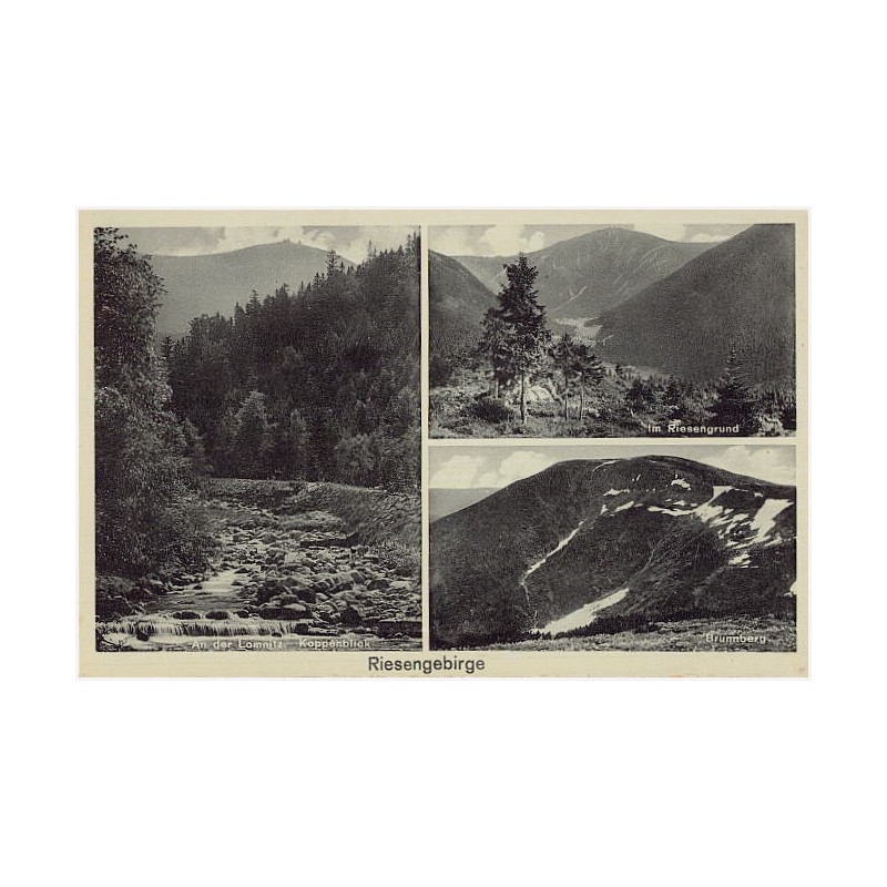 Riesengebirge. An der Lomnitz. Koppenblick. Im. Riesengrund. Brunnberg