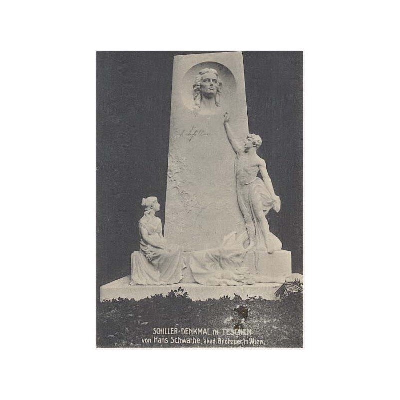 Schiller-Denkmal in Teschen von Hans Schwathe, akad. Bildhauer in Wien.