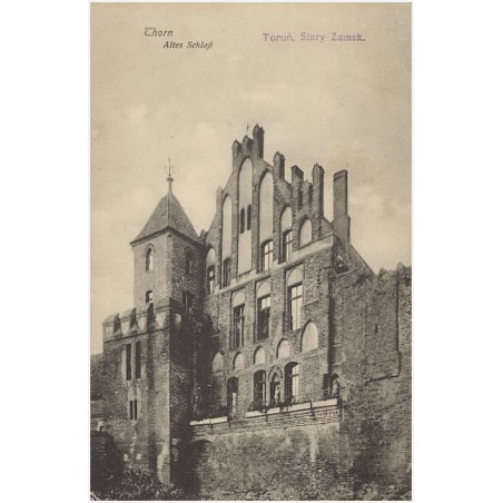 Thorn. Altes Schloß. Toruń, Stary Zamek