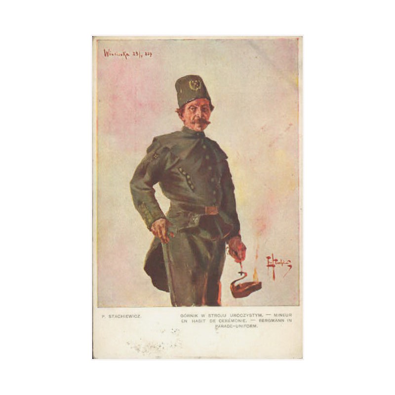 P. Stachiewicz Wieliczka [...] Górnik w stroju uroczystym. Mineur [...] Wieliczka 23/V 889 [...]