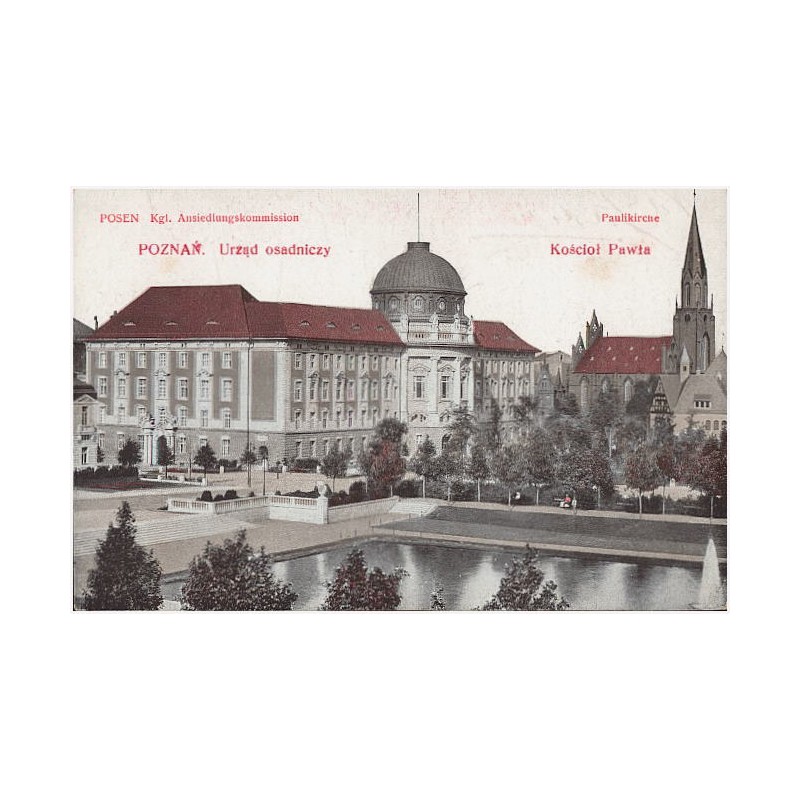 Posen. Kgl. Ansiedlingskommission. Paulkirche. Poznań. Urząd osadniczy. Kościół Pawła