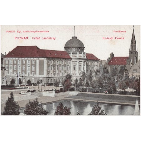 Posen. Kgl. Ansiedlingskommission. Paulkirche. Poznań. Urząd osadniczy. Kościół Pawła