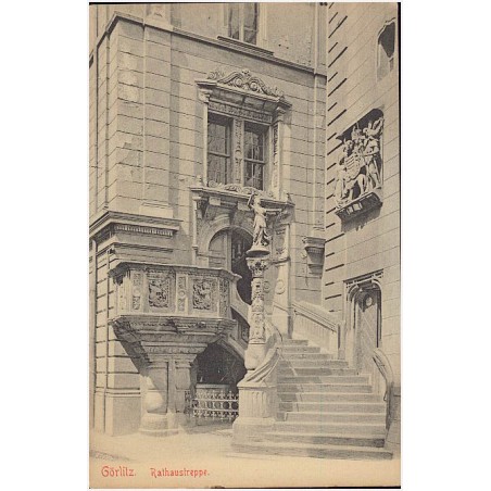 Görlitz. Rathaustreppe. A 20374
