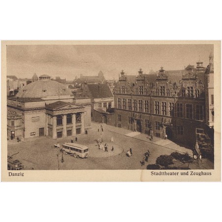 Danzig. Stadttheater und Zeughaus