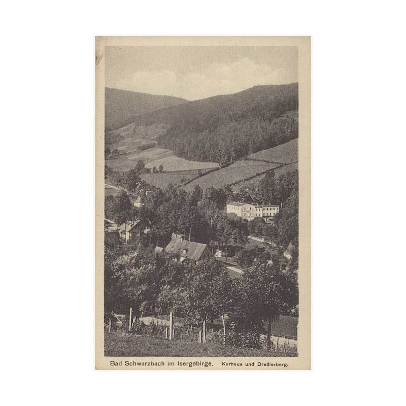 Bad Schwarzbach im Isergebirge. Kurhaus und Dreßlerberg
