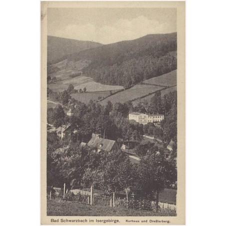 Bad Schwarzbach im Isergebirge. Kurhaus und Dreßlerberg