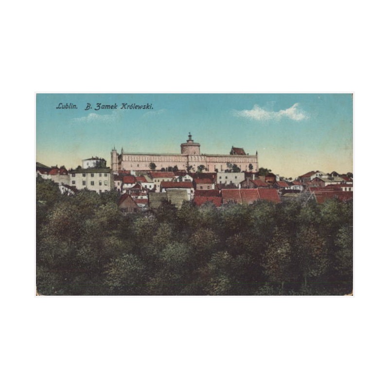 Lublin. B. Zamek Królewski