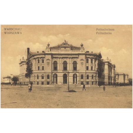 Warschau. Politechnikum. Warszawa. Politechnika