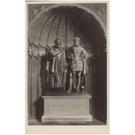 Poznań. Katedra. Posągi królów Mieczysława I. i Bolesława Chrobrego. Fot. R. S. Ulatowski, Poznań