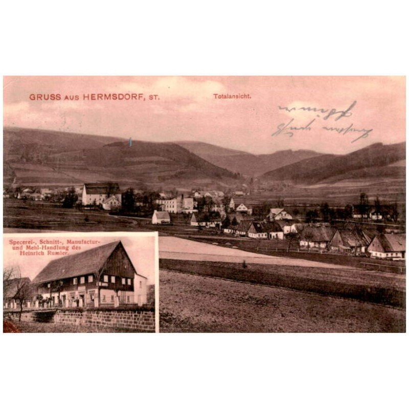 Gruss aus Hermsdorf, St. Totalansicht. Specerei-, Schnitt-, Manufactur- und Mehl-Handlung des Heinrich Rumler.