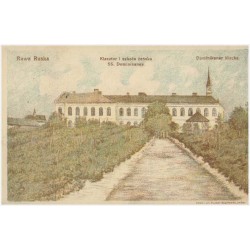 Rawa Ruska. Klasztor i szkoła żeńska SS. Dominikanek. Dominikaner Kirche