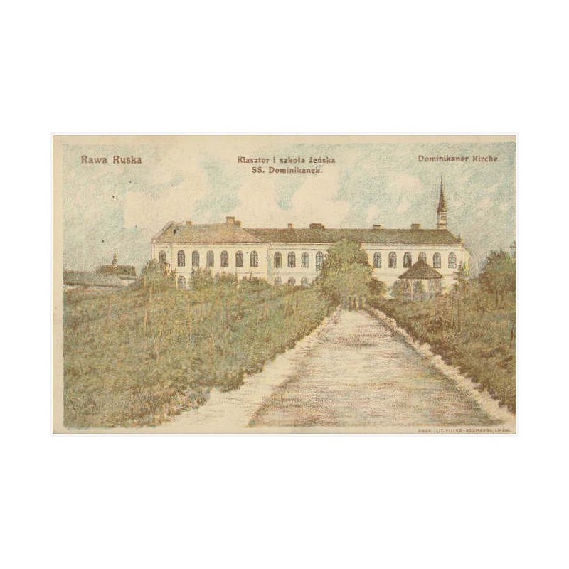 Rawa Ruska. Klasztor i szkoła żeńska SS. Dominikanek. Dominikaner Kirche