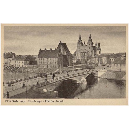 Poznań. Most Chrobrego i Ostrów Tumski
