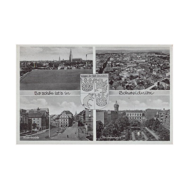 So schön ist in Schweidnitz. Wappen der Stadt Schweidnitz. Niedertorplatz. Reichsbankplatz