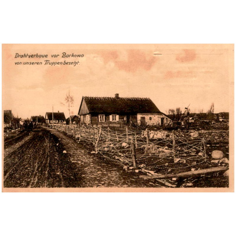 Drahtverhaue vor Borkowo von unseren Truppenbesetzt / Rewers: "Ostrpreußenhilfe" [...]