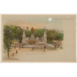 Gruss aus Breslau. Kaiser Wilhelm Denkmal