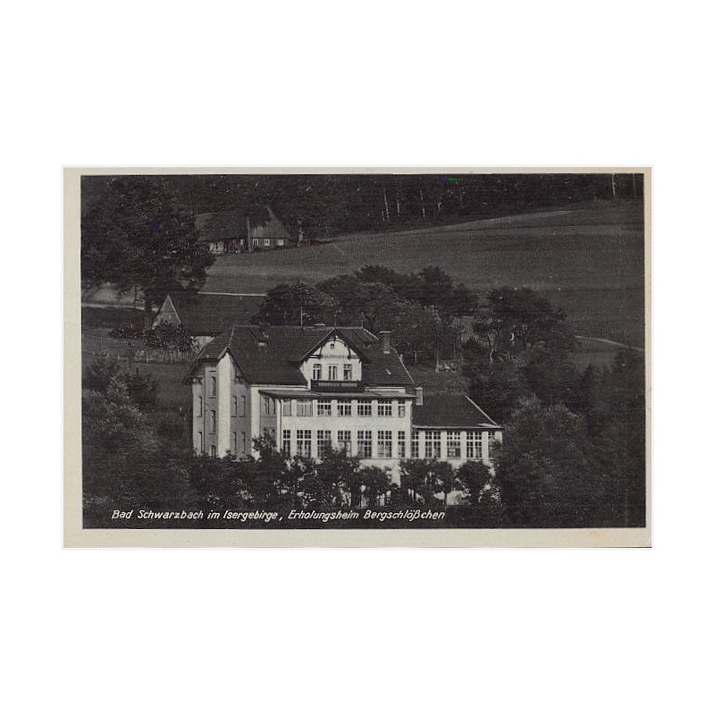 Bad Schwarzbach im Isergebirge, Erholungsheim Bergschlößchen