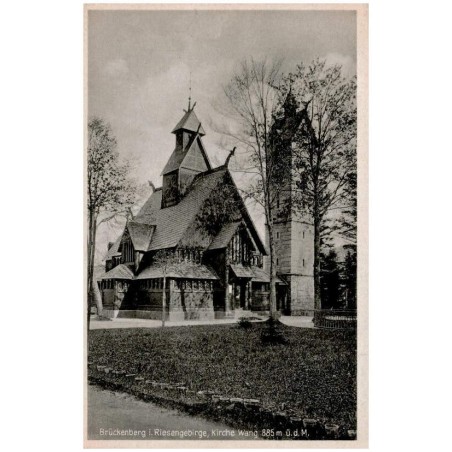 Brückenberg i. Riesengebirge, Kirche Wang 885 m. ü. M. / Rewers: Die Bergkirche Wang [...]