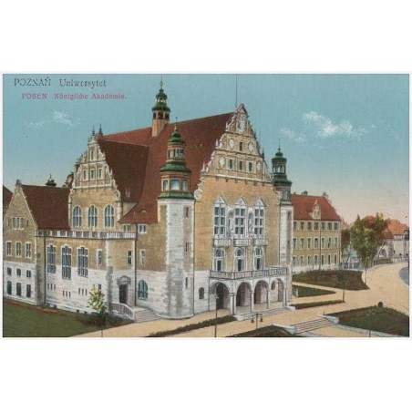Poznań. Uniwersytet. Posen. Königlische Akademie