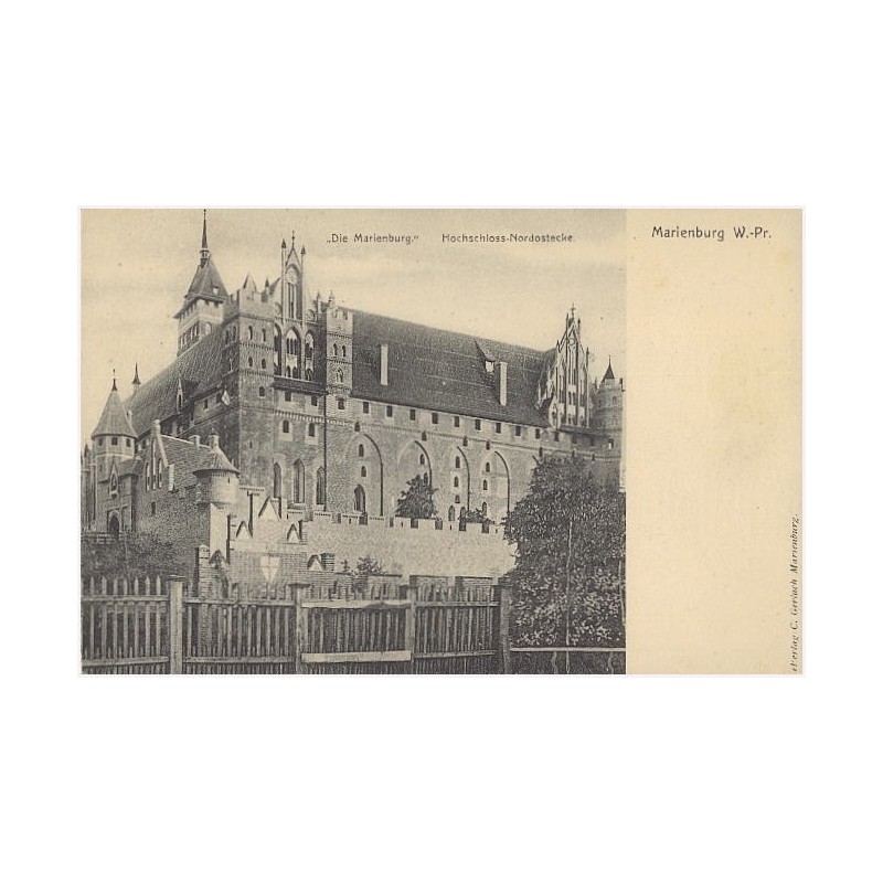 "Die Marienburg." Hochschloss-Nordostecke. Marienburg W.-Pr