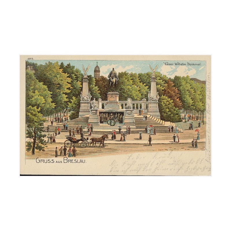 Gruss aus Breslau. Kaiser Wilhelm Denkmal