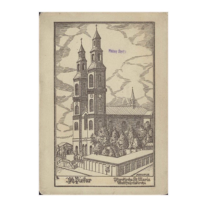 [Deut]sch-Piekar. Pfarrkirche St. Maria. Wallfahrtekirche. Piekary Śląskie