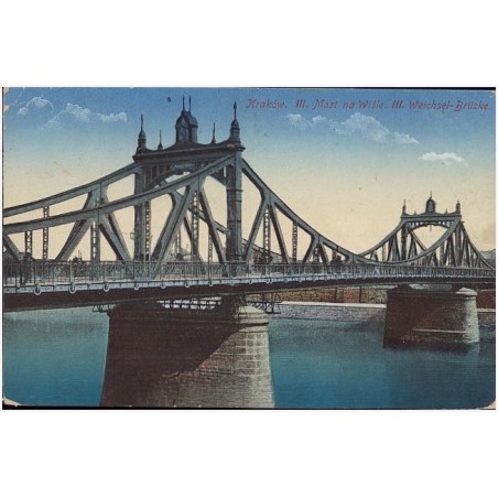 Kraków. III. Most na Wiśle. III. Weischsel-Brücke