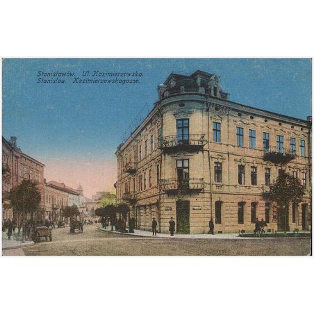 Stanisławów. Ul. Kazimierzowska. Stanislau. Kazimierzowskagasse