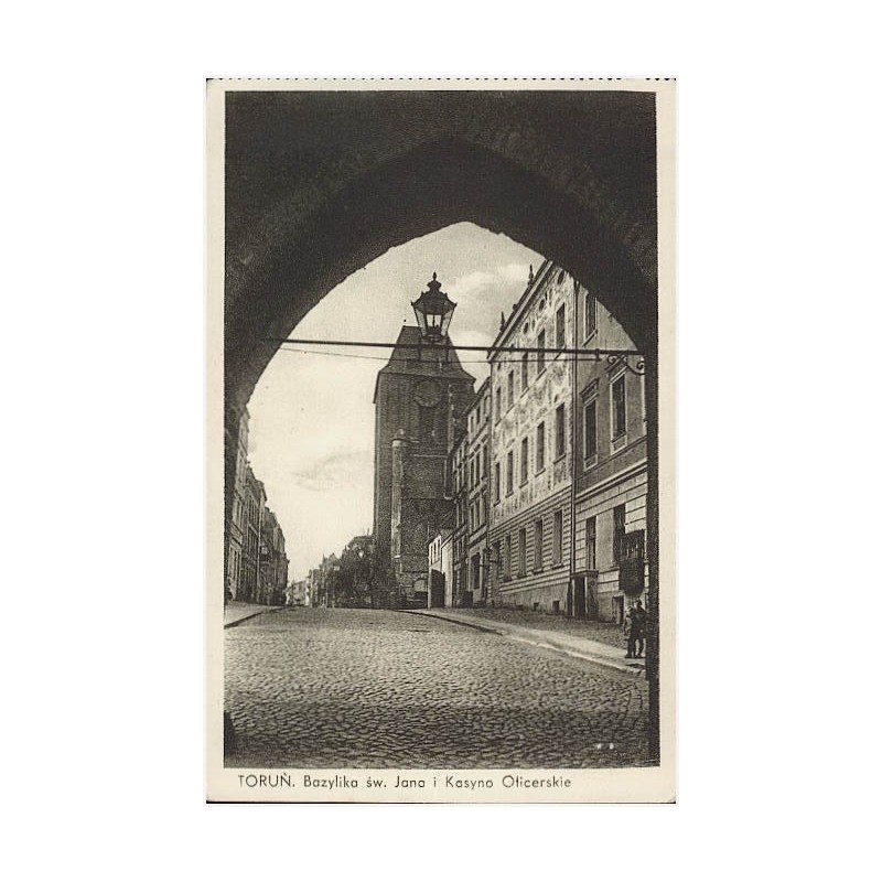 Toruń. Bazylika św. Jana i Kasyno Oficerskie