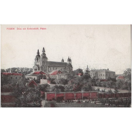 Posen. Dom mit Erzbischöfl. Palais