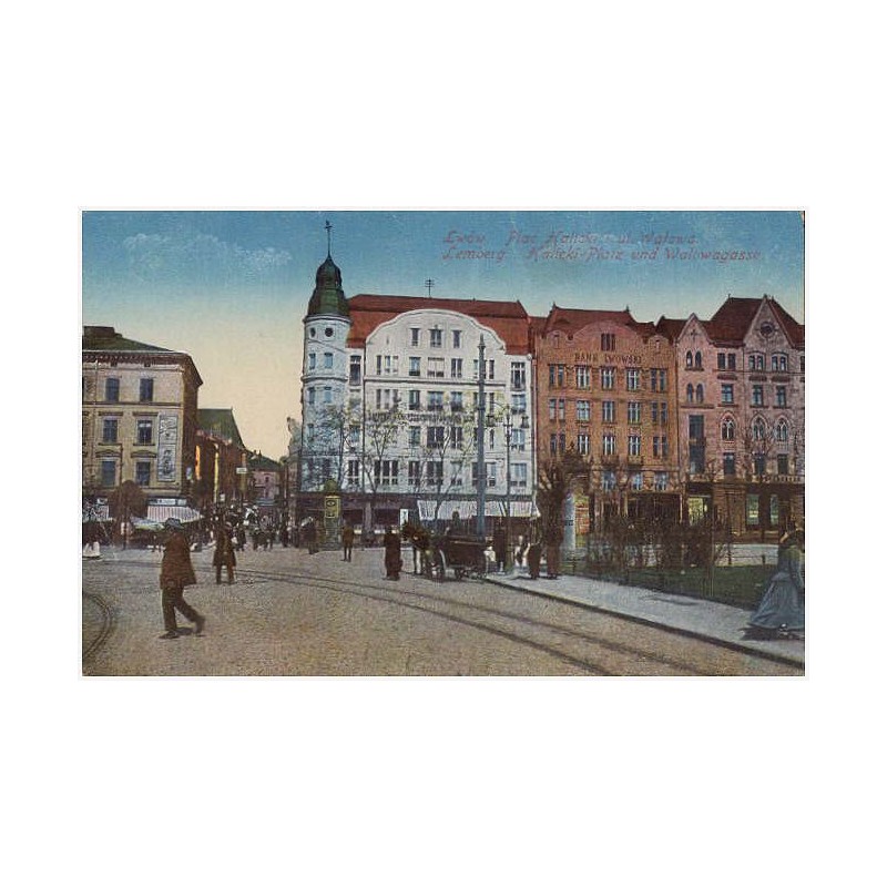 Lwów. Plac Halicki i ul. Wałowa. Lemberg. Halicki-Platz und Walowagasse