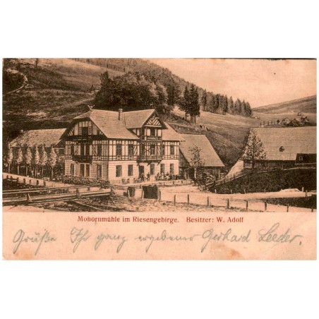 Mohornmühle im Riesengebirge. Besitzer: W. Adolf