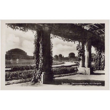 Breslau. Jahrhunderthalle mit Pergola
