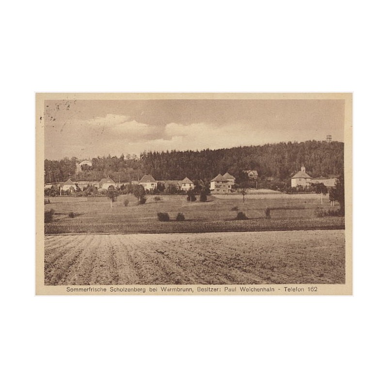 Sommerfrische Scholzenberg bei Warmbrunn, Besitzer: Paul Weichenhain - Telefon 162. [...]