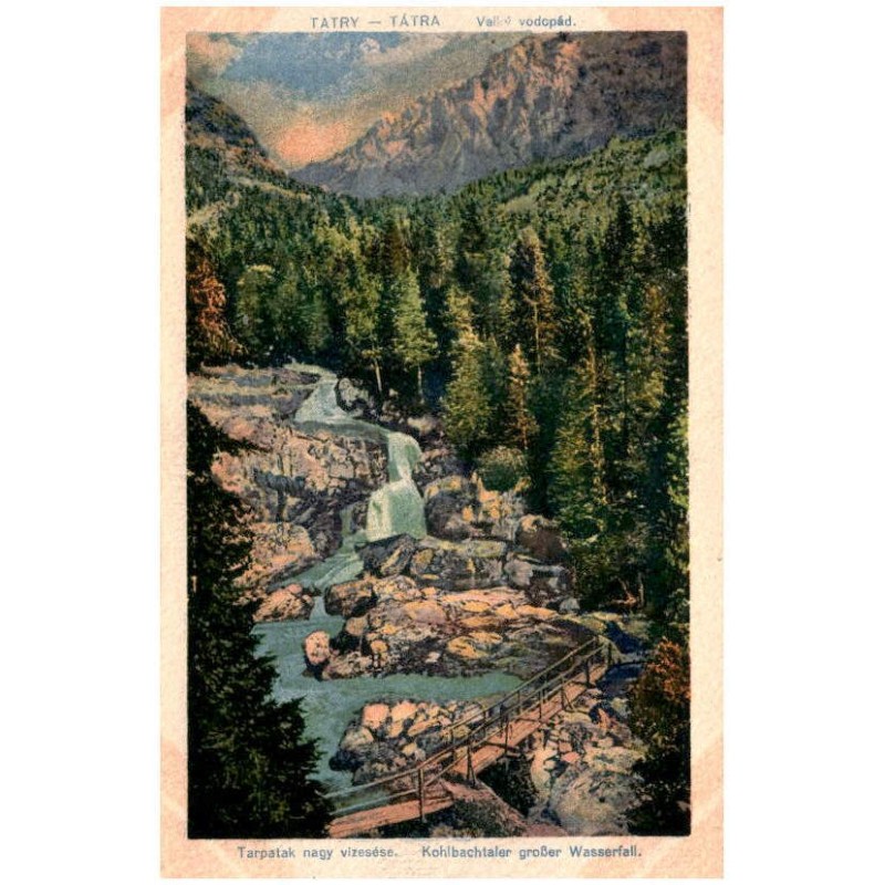 Tatry - Tátra. Velký vodopád. Tarpatak nagy vizesése. Kohlbachtaler großer Wasserfall.