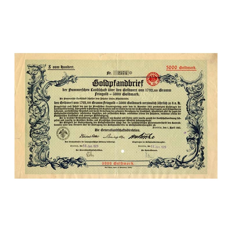 Pommerschen Landschaft. Goldpfandbrief 8% 5000 Goldmark. Stettin Szczecin 18.01.1929 (1.04.1925) Generallandschaftsdirektion