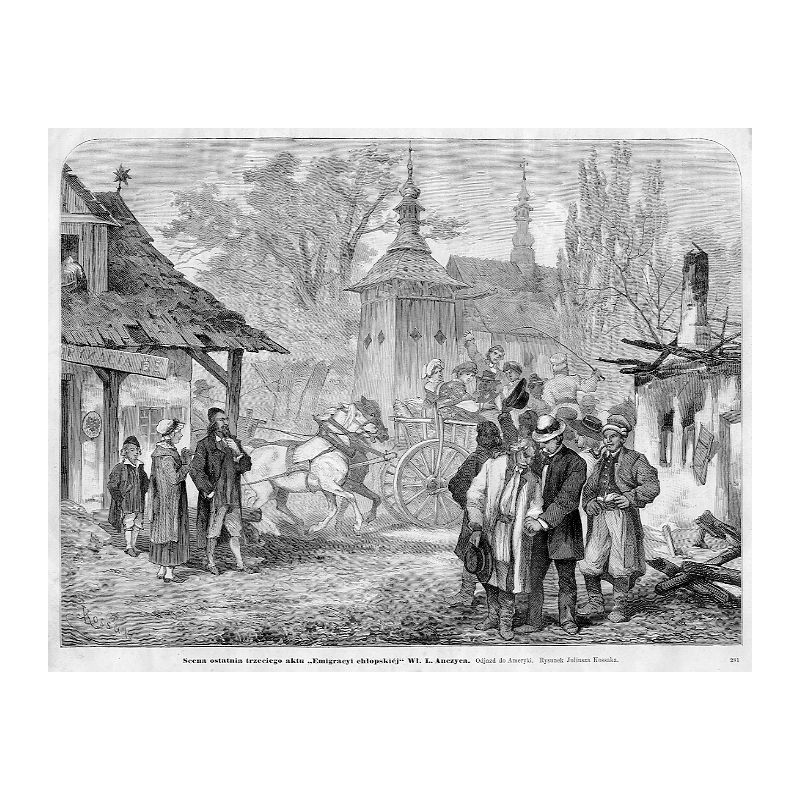 "Scena ostatniego trzeciego aktu "Emigracyi Chłopskiéj" Wł. L. Anczyca. Odjazd do Ameryki. Rysunek Juliusza Kossaka. 281"