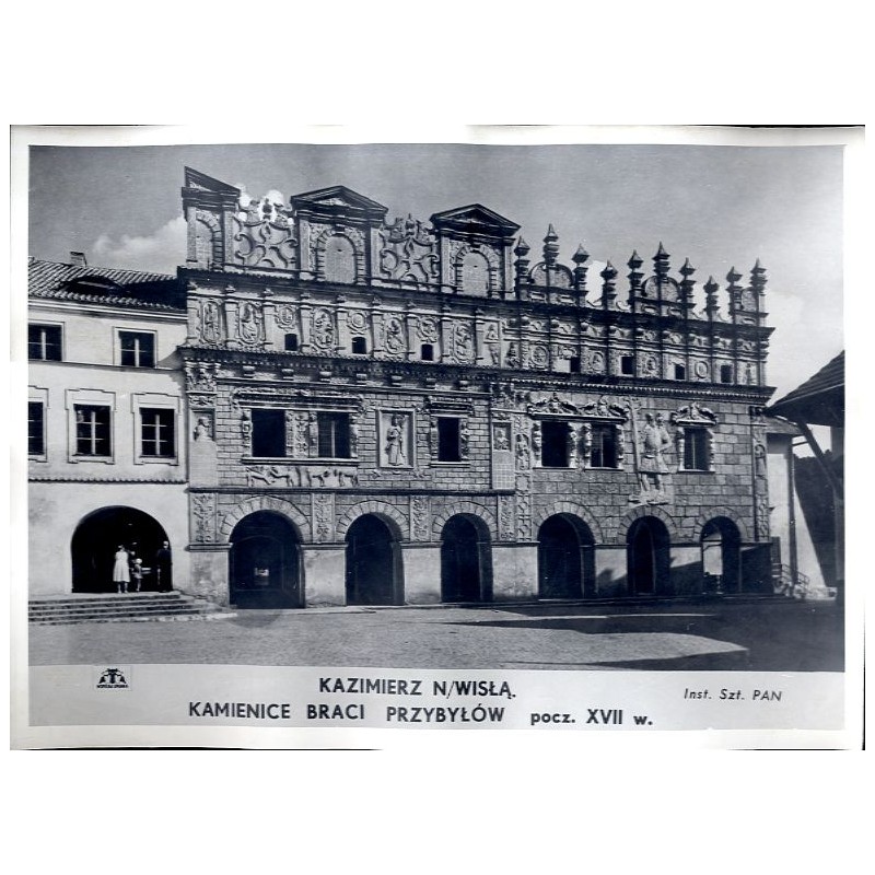 Kazimierz n/Wisłą. Kamienice Braci Przybyłów pocz. XVII w. / "KAZIMIERZ N/WISŁĄ. KAMIENICE BRACI PRZYBYŁÓW pocz. XVII w."