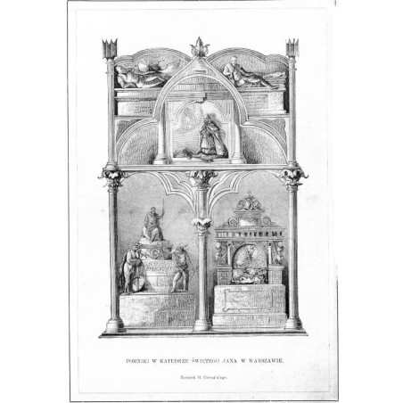 "POMNIKI W KATEDRZE ŚWIĘTEGO JANA W WARSZAWIE. Rysunek M. Czernickiego."