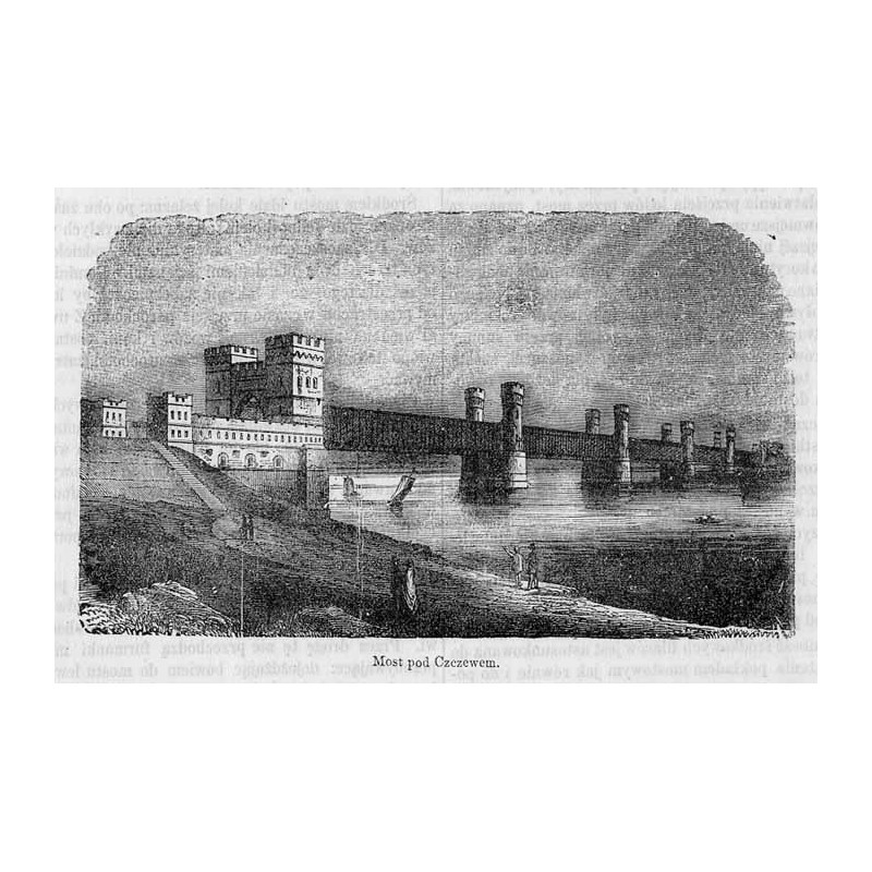 Tczew / "Most pod Czczewem."