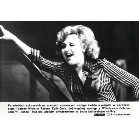 "Po wielkich sukcesach na scenach operowych całego świata wystąpiła w warszawskim Teatrze Wielkim Teresa Żylis-Gara [...] KAW-CA