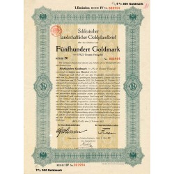 Schlesische Landschaft. Schlesischer landschaftlicher Goldpfandbrief. I. Emission Reihe IV 7% 500 Goldmark. Breslau / Wrocław 1.