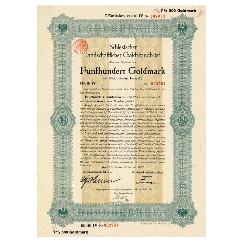 Schlesische Landschaft. Schlesischer landschaftlicher Goldpfandbrief. I. Emission Reihe IV 7% 500 Goldmark. Breslau / Wrocław 1.