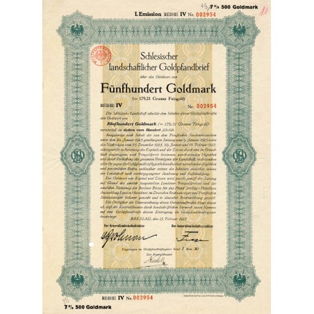 Schlesische Landschaft. Schlesischer landschaftlicher Goldpfandbrief. I. Emission Reihe IV 7% 500 Goldmark. Breslau / Wrocław 1.