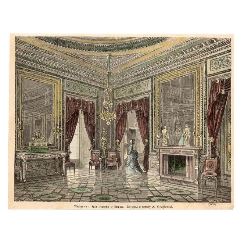 "Warszawa: Sala tronowa w Zamku. Rysował z natury A. Gryglewski. (3470)"