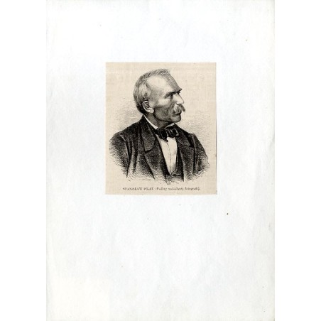Stanisław Pilat / "STANISŁAW PILAT. (Podług nadesłanéj fotografii)."