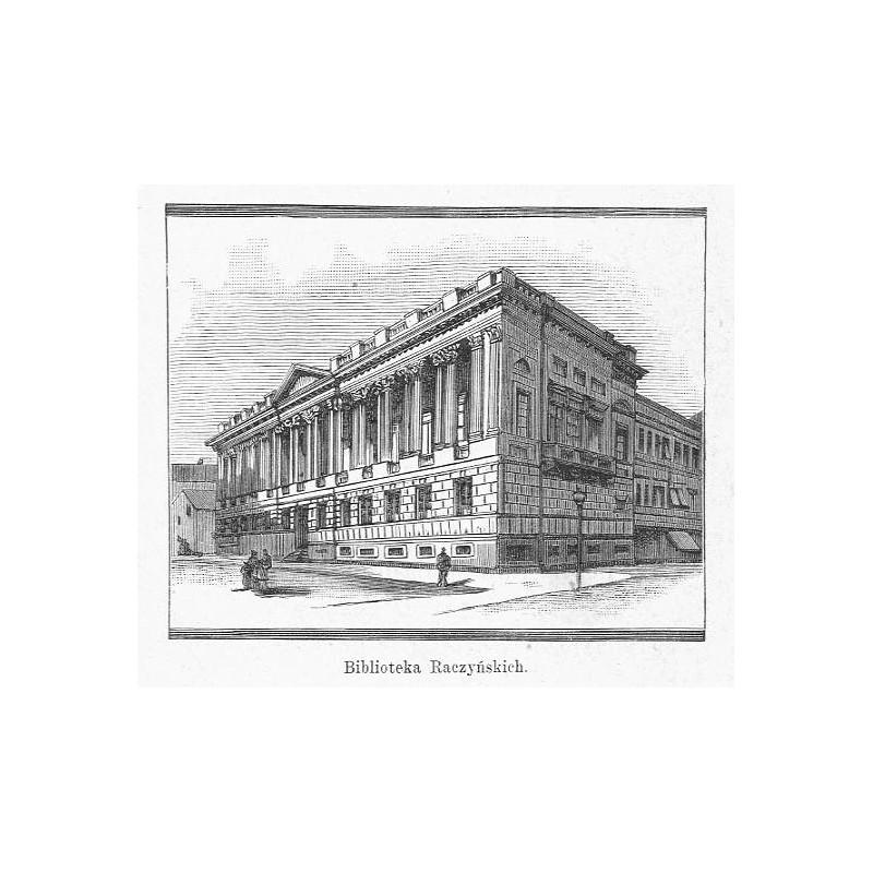 "Biblioteka Raczyńskich."