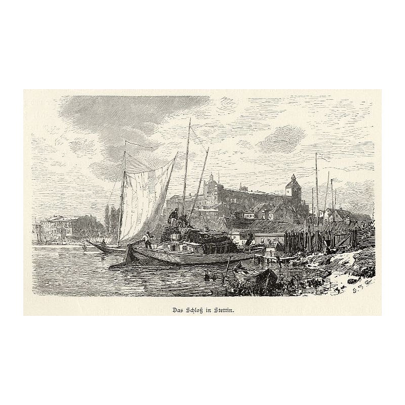 "Das Schloß in Stettin."