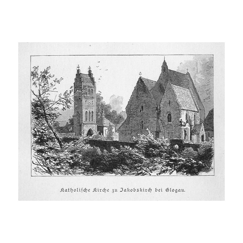 "Katholische Kirche zu Jakobskirch bei Glogau."